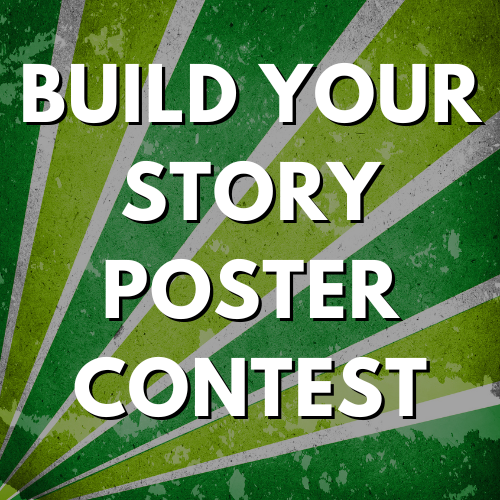 Build Your Story Poster Contest